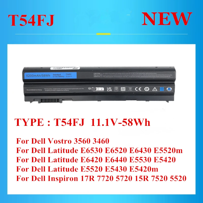 New T54FJ Battery For Dell Latitude E6530 E6520 E6430 E6420 E6440 E5530 E5420 E5520 E5430 E5420m 17R 7720 5720 15R 7520 5520