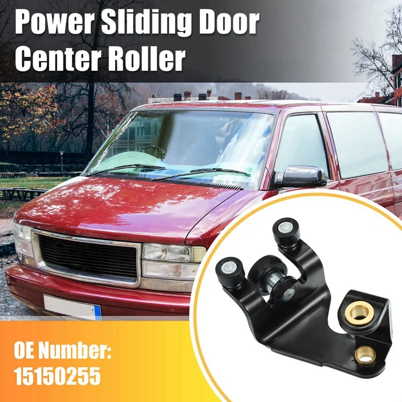 Auto Door Roller Side Sliding Door Roller For Chevrolet Astro GMC Safari Bracket Middle 4.3 15150255