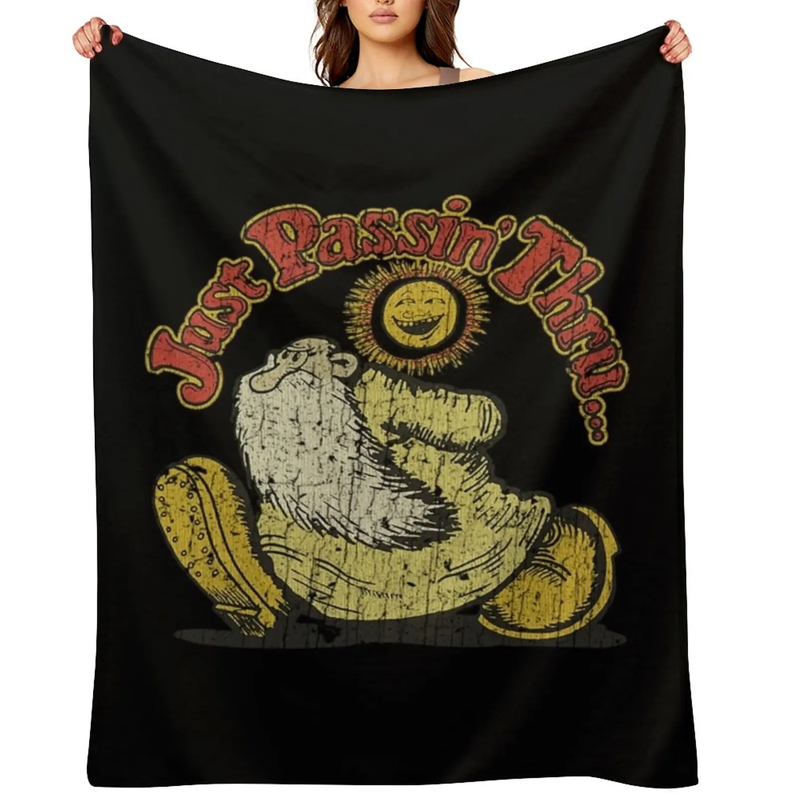 

Just Passin' Thru... Throw Blanket funny gift Giant Sofa Single Luxury Throw Blankets