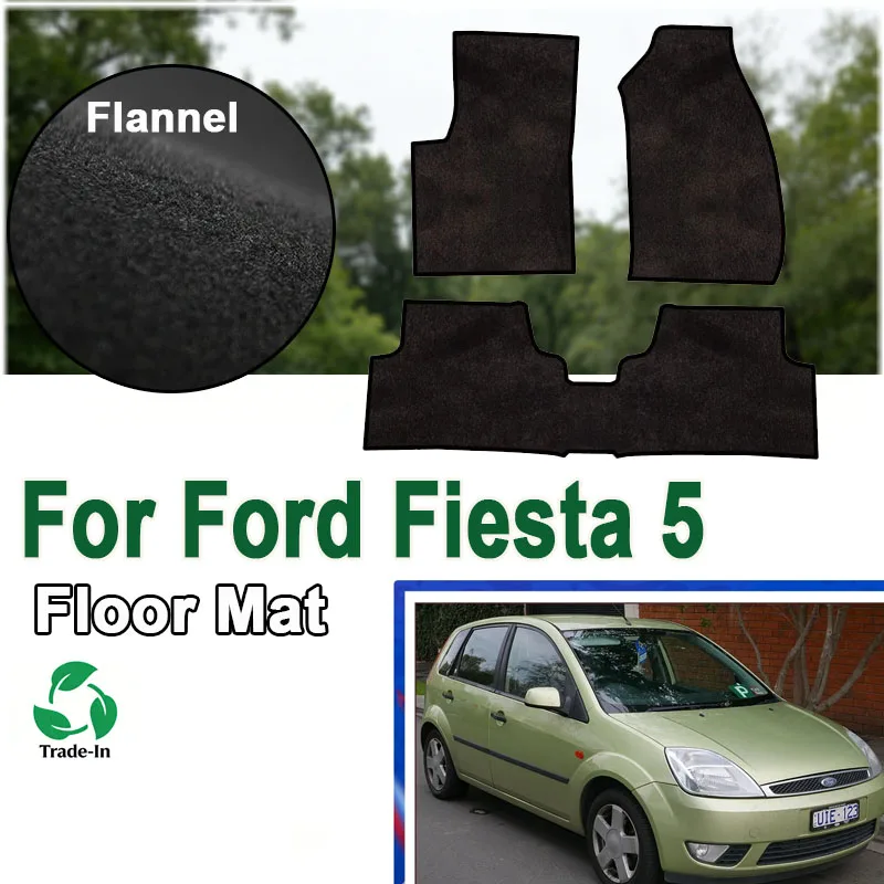 

Flannel Car Floor Mats For Ford Fiesta 5 MK5 Ford Classic 2003~2008 Rugs Panel Footpads Carpet Cover Pad Anti-slip Foot Pads
