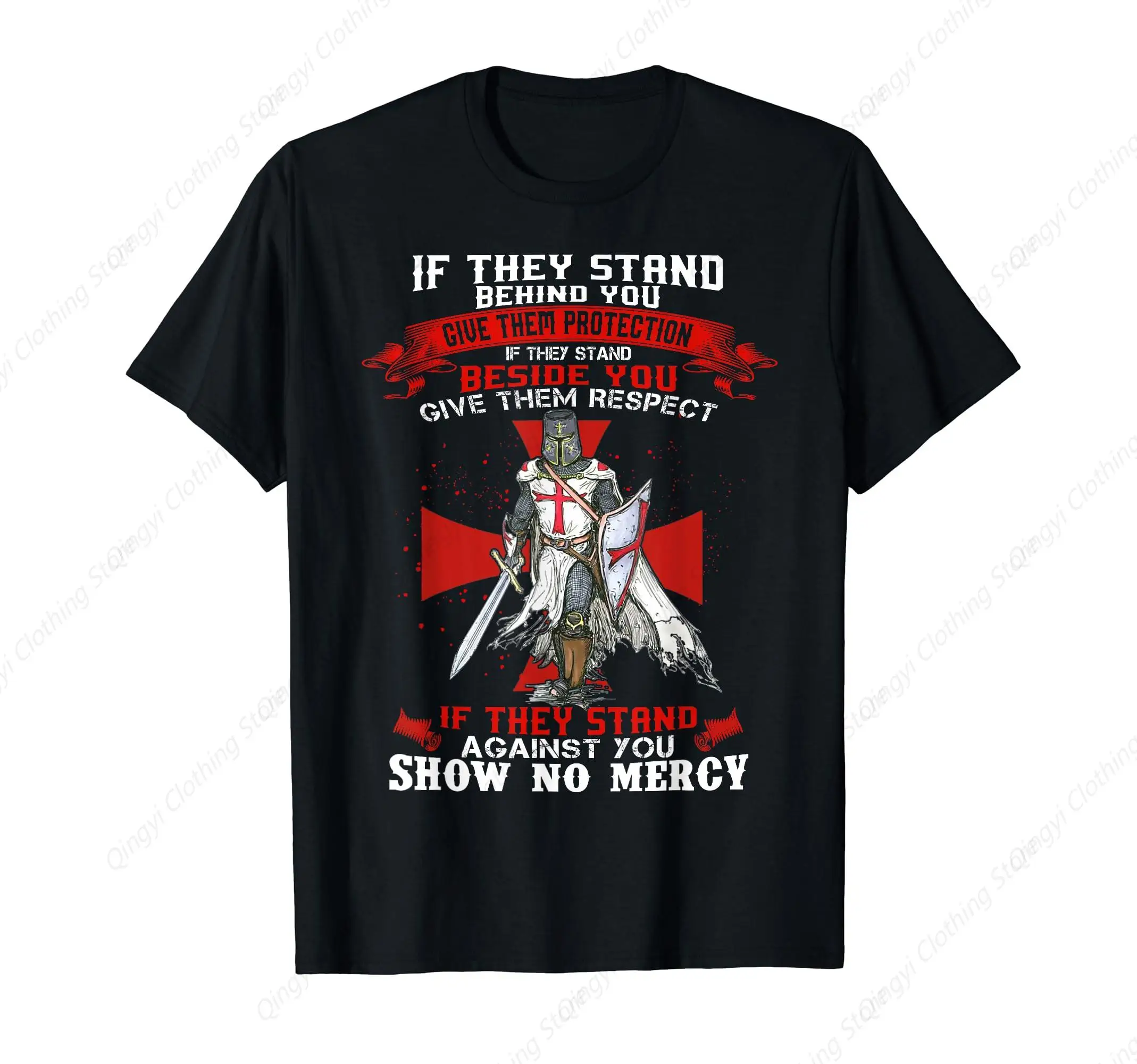 Men Knight Templar Christian Warrior Of God If They Stand T-Shirt