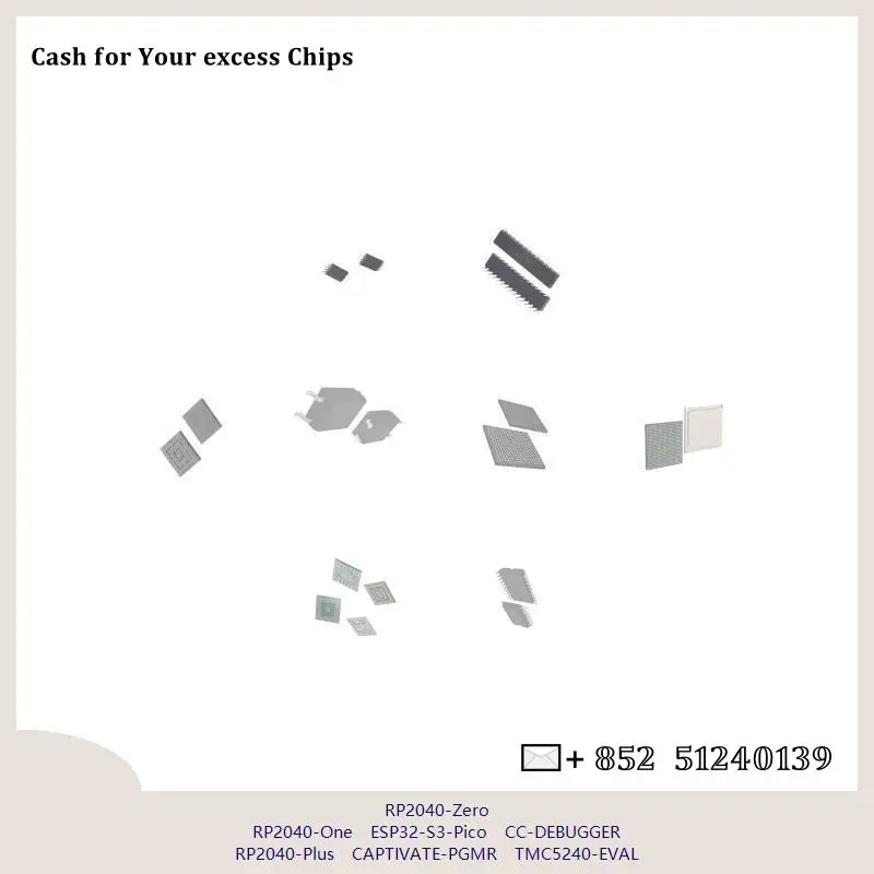 chip Integrated circuit chip MCU chip RP2040-Zero RP2040-One ESP32-S3-Pico CC-DEBUGGER RP2040-Plus CAPTIVATE-PGMR TMC5240-EVAL