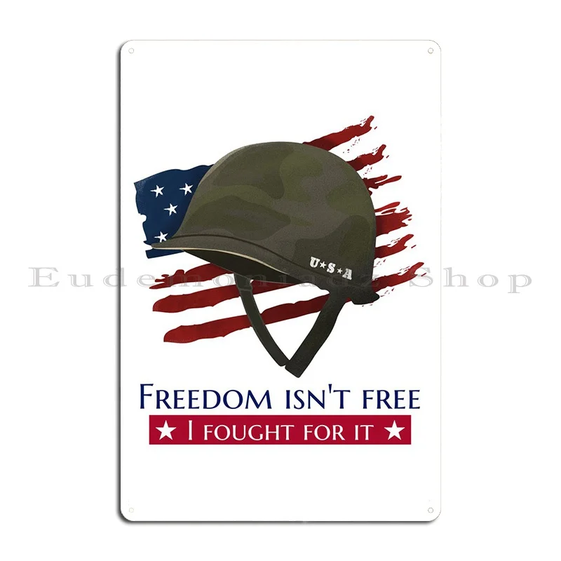 Freedom Isnt Free I Metal Plaque Poster Kitchen Printing Designing Printed Wall Decor Tin Sign Poster