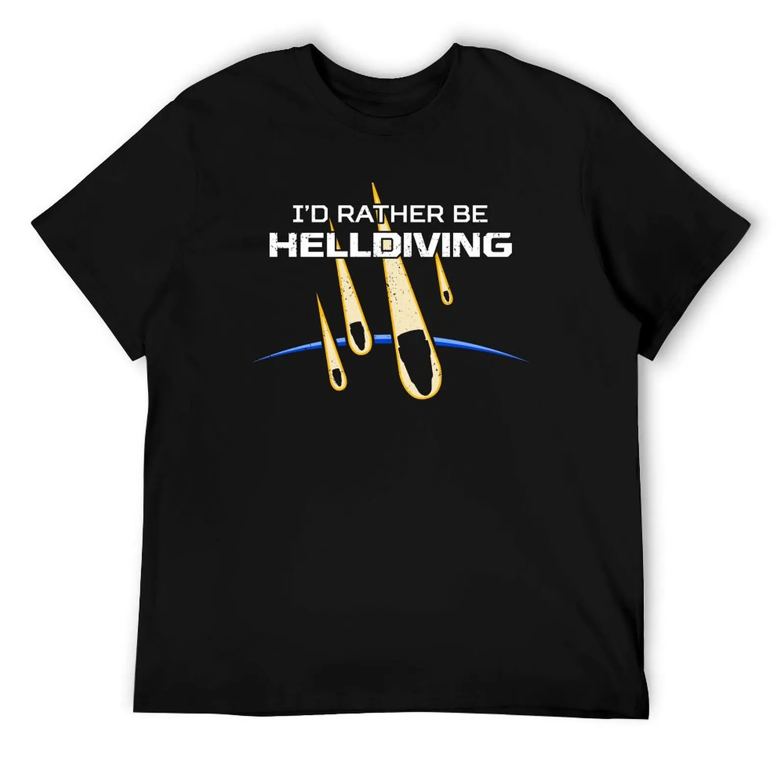

I'd Rather Be Helldiving T-Shirt t shirts with prints anime t shirts oversize graphic t shirts for man T-Shirt