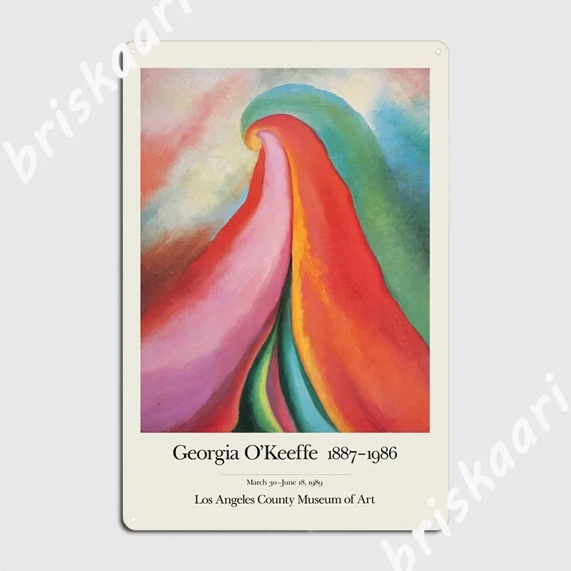 Georgia O Keeffe Exhibition Los Angeles Metal Sign Create Painting Décor Pub Garage Club Tin Sign Poster