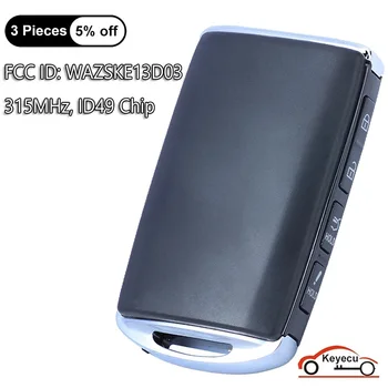 Keyecu 4 Knoppen 315Mhz Id49 Chip Voor Mazda CX-5 CX-9 2019 2020 2021 2022 Auto Smart Remote Key Fob Wazske13d03 Model: SKE13D-03