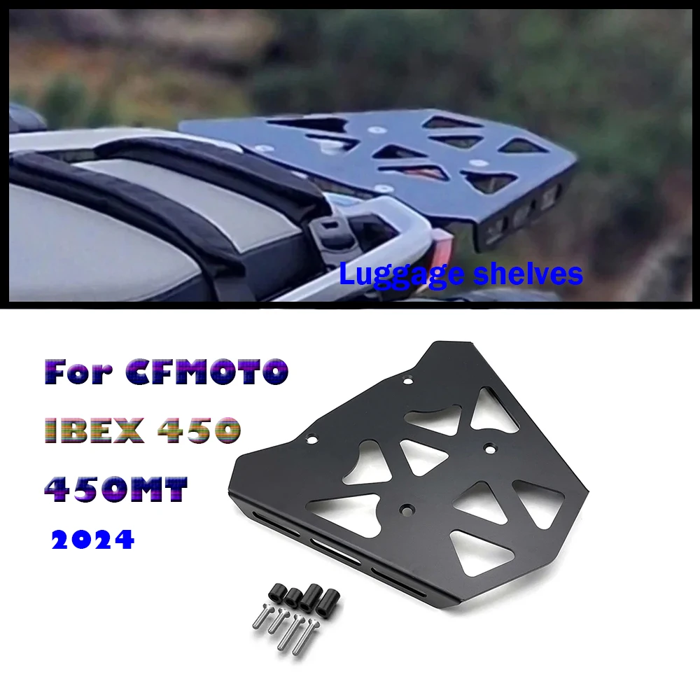 

For CFMOTO 450MT 2024 Rear Luggage Carrier Rack Motorcycle Cargo Storage Tail Box Support Bracket For CF-MOTO MT450 IBEX 450 MT