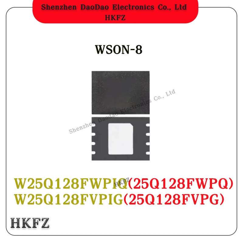 

W25Q128FWPIQ 25Q128FWPQ W25Q128FVPIG 25Q128FVPG WSON-8 Memory chip IC new original