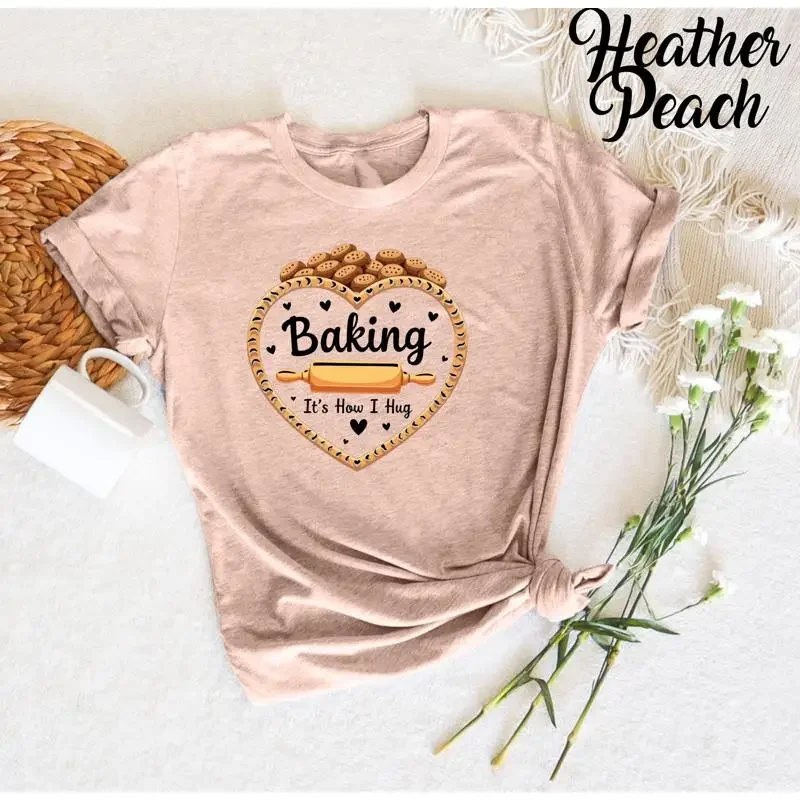 Baking Is How I Hug Funny Baker Chef Culinary Lover T Shirt Humor