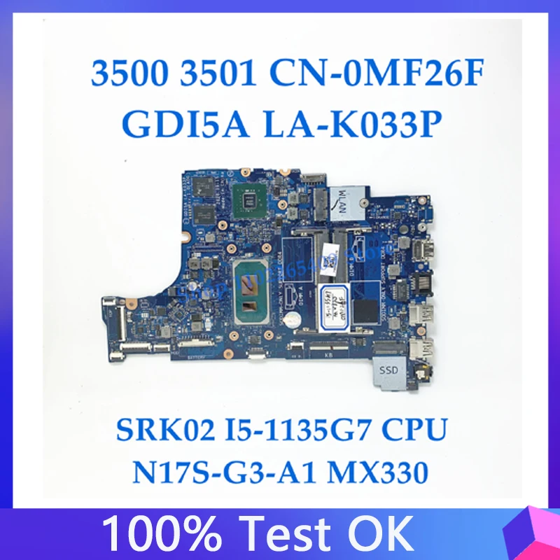 

MF26F 0MF26F CN-0MF26F для ноутбука DELL Inspiron 3500, материнская плата GDI5A LA-K033P с процессором SRK02 I5-1135G7 N17S-G3-A1, 100% протестировано, ОК