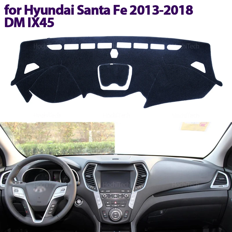 

Dashboard Cover Protective Pad For Hyundai Santa Fe 2013-2018 DM IX45 Car Accessories Dash Board Sunshade Anto-UV Carpet