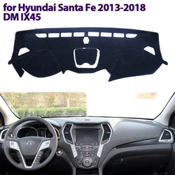 Dashboard Cover Protective Pad For Hyundai Santa Fe 2013-2018 DM IX45 Car Accessories Dash Board Sunshade Anto-UV Carpet