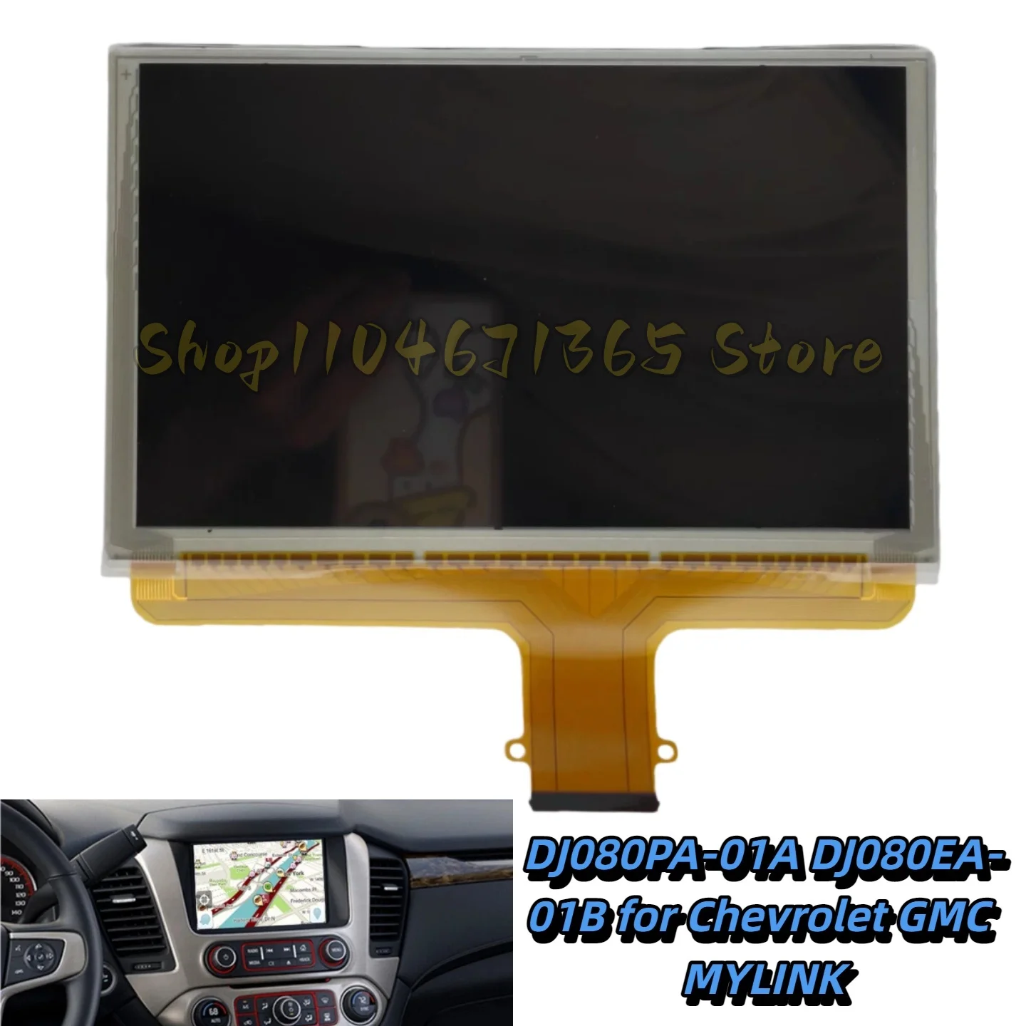 DJ080PA-01A 8 inch LCD Display with Touch Screen for  For Chevrolet GMC MYLINK Car Audio Multimedia Player Navigation 60903XC