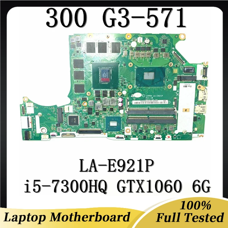 

NBQ2B11002 NB.Q2B11.002 For Acer Predator Helios 300 G3-571 C5PRH LA-E921P Laptop Motherboard W/i5-7300HQ GTX1060 6G 100% Tested