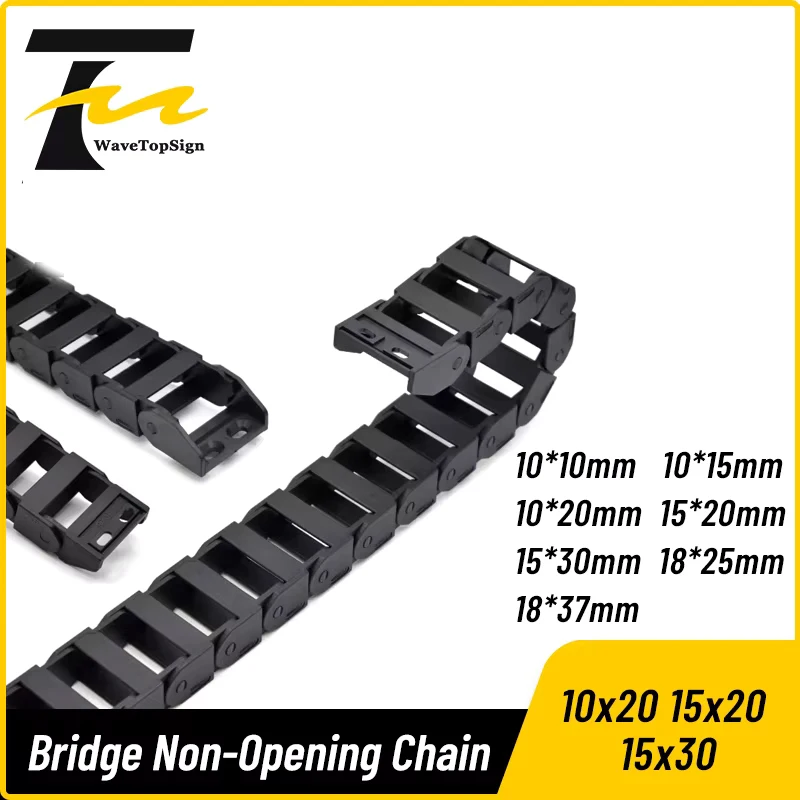 Bridge Non-Opening Cable Chain 10x20 15x20 15x30 Transmission Plastic Drag Towline For Laser Cutting Engraving CNC Machine Tool