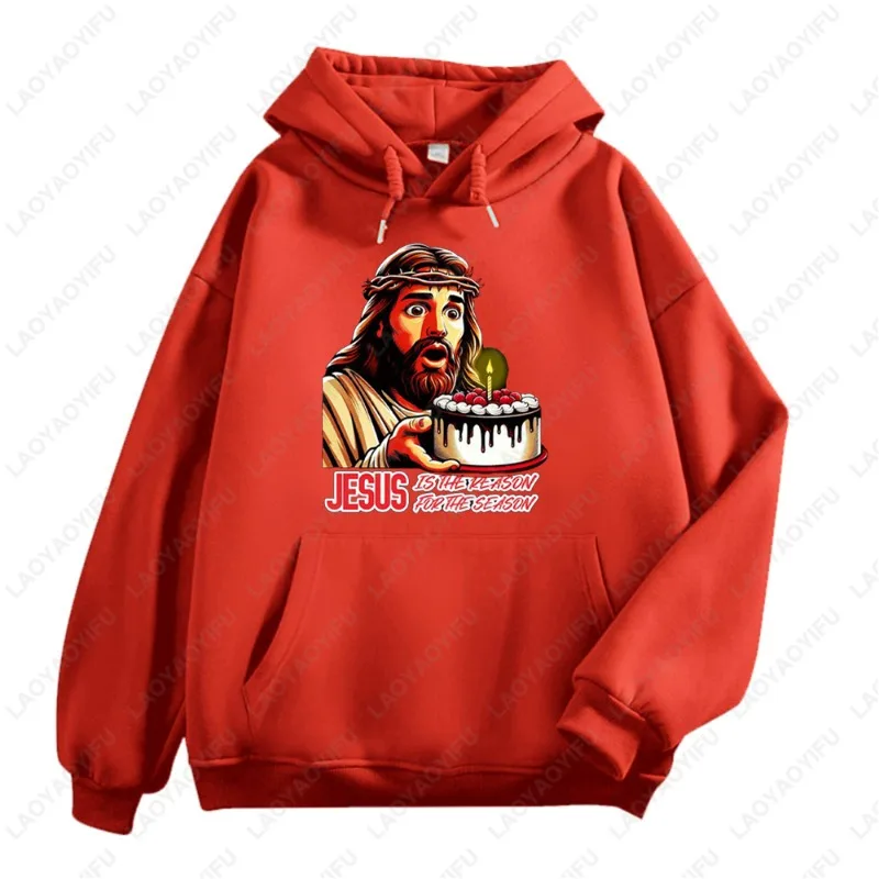 Sweat à capuche jésus est la raison de la saison, sweat-shirt drôle d'anniversaire de jésus pour la célébration de la foi de noël, Streetwear Y2k, 2025