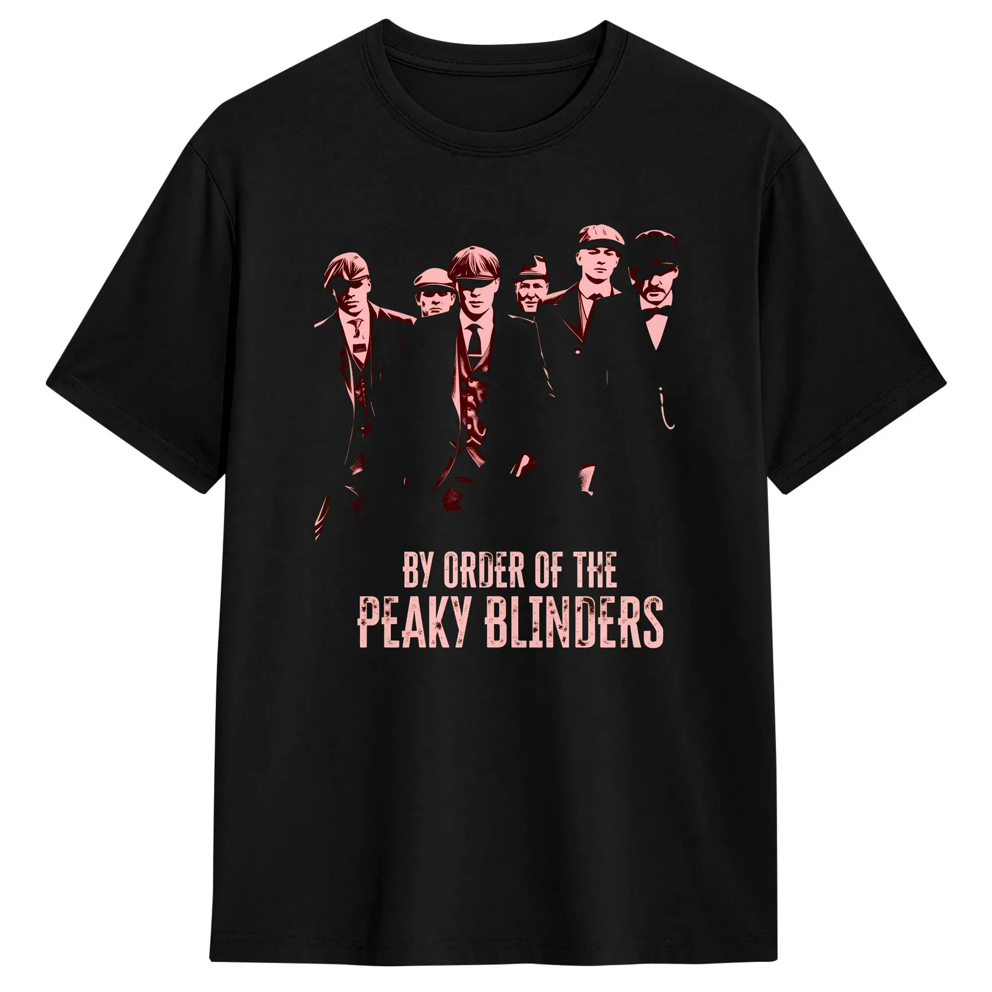 Funny By Order Of The Peaky Blinders T-Shirt for Men O Neck Cotton T Shirts  Short Sleeve Tee Shirt Plus Size Tops
