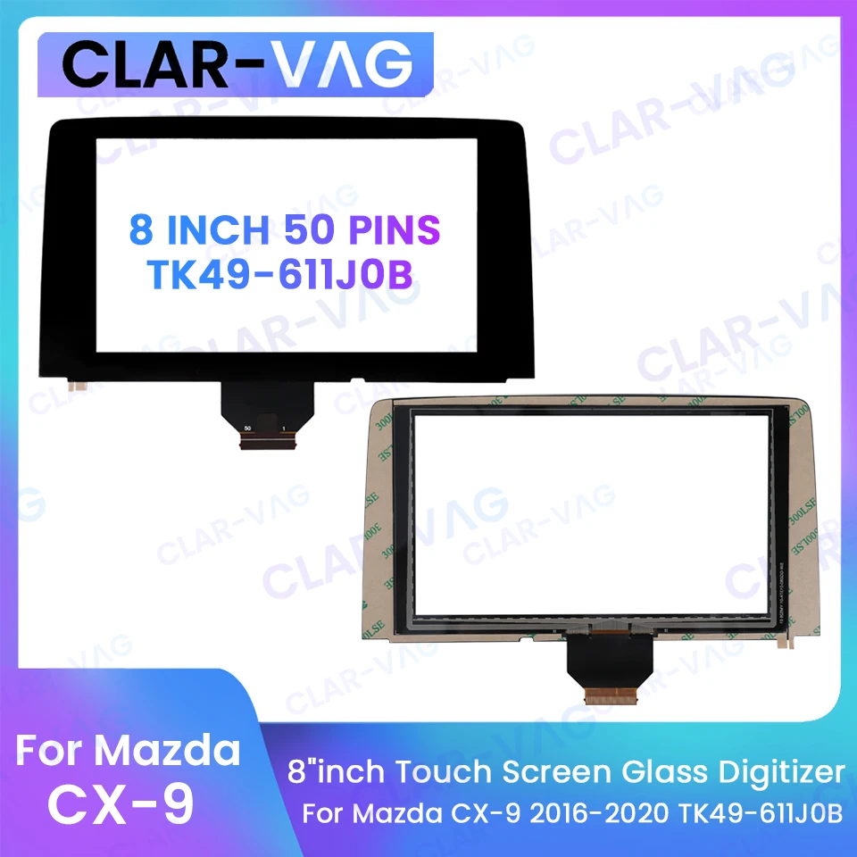 

8 Inch 50 Pins Touch Screen Glass Digitizer Car DVD Multimedia Player Navigation Radio For Mazda CX-9 2016-2020 TK49-611J0B