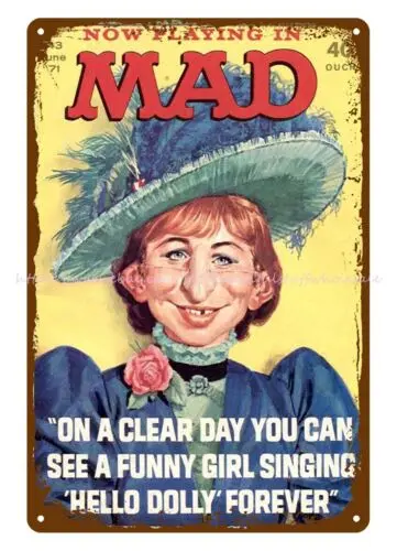 outdoor wall art 1971 MAD magazine cover Hello Dolly metal tin sign