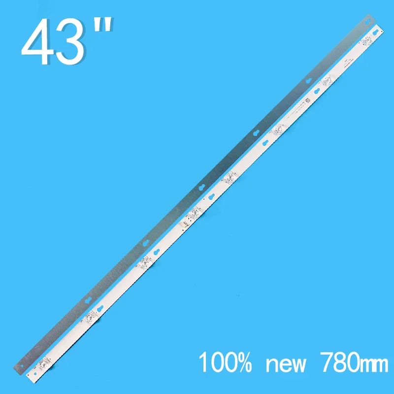 780mm 6V 8 Led TV backlight is suitable for TCL 43-inch DS-4C-LB4308-YM01. L43P1A L43P2 D43A81043D8600 43HR330M08 OEM43LB06-LED3