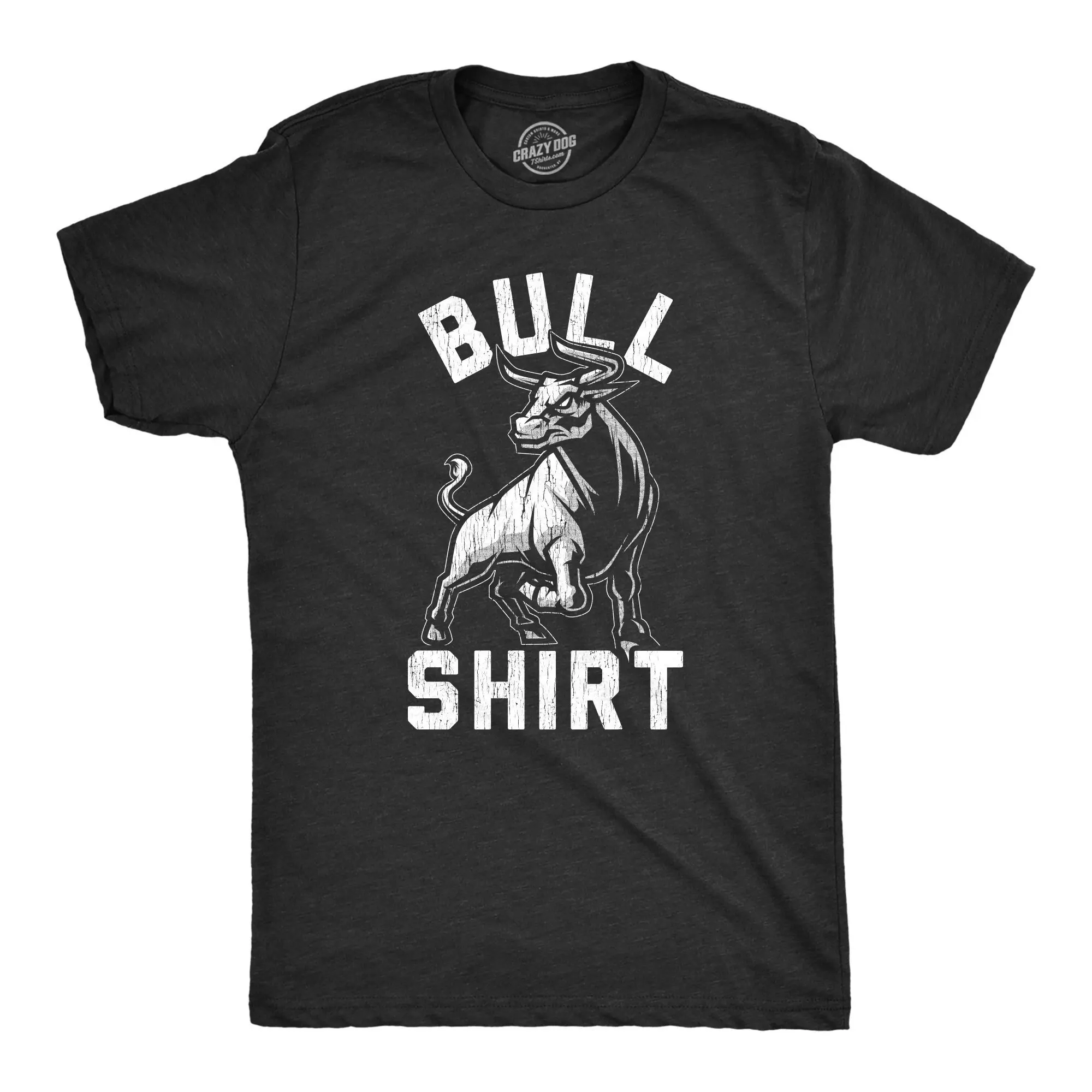 Funny Mens T Shirt Sarcastic For Men Novelty Saying Offensive Bull Bullshit