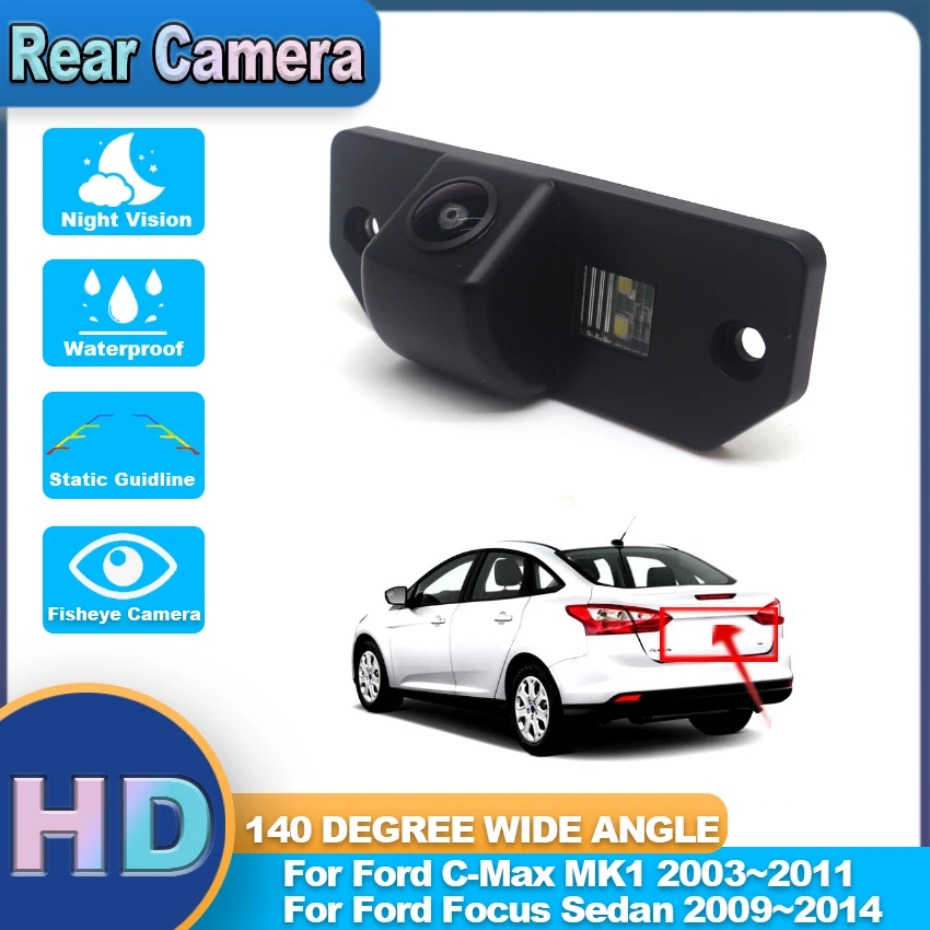 

HD CDD Reverse Rear View Waterproof High quality RCA Camera For Ford C-Max MK1 2003~2011 Focus Sedan 2009~2014 Night Vision