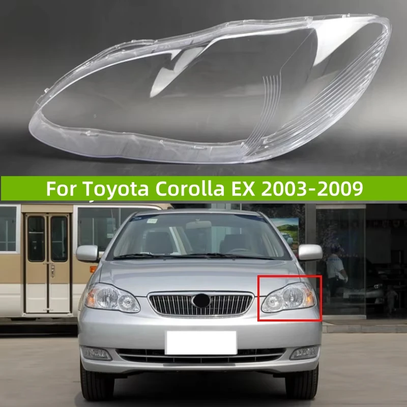 

For Toyota Corolla EX 2003 2004 2005 2006 2007 2008 2009 Headlight Shell Lamp Shade Transparent Lens Cover Headlight Cover