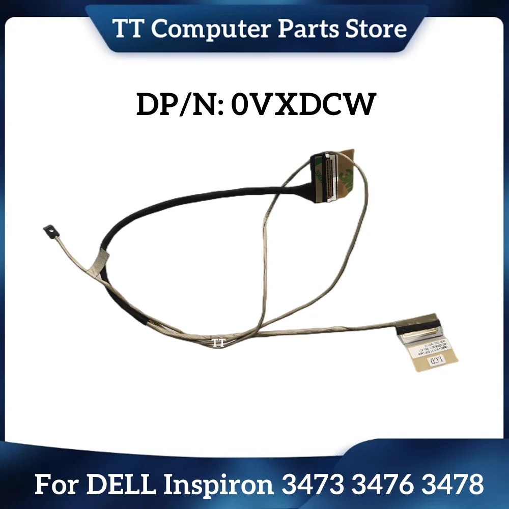 TT nuovo cavo LCD EDP LVDS per Laptop per Dell Inspiron 14-3476 Vostro 14-3478 3473 0VXDCW VXDCW VEAGS 14 MLK NT EDP CABLE