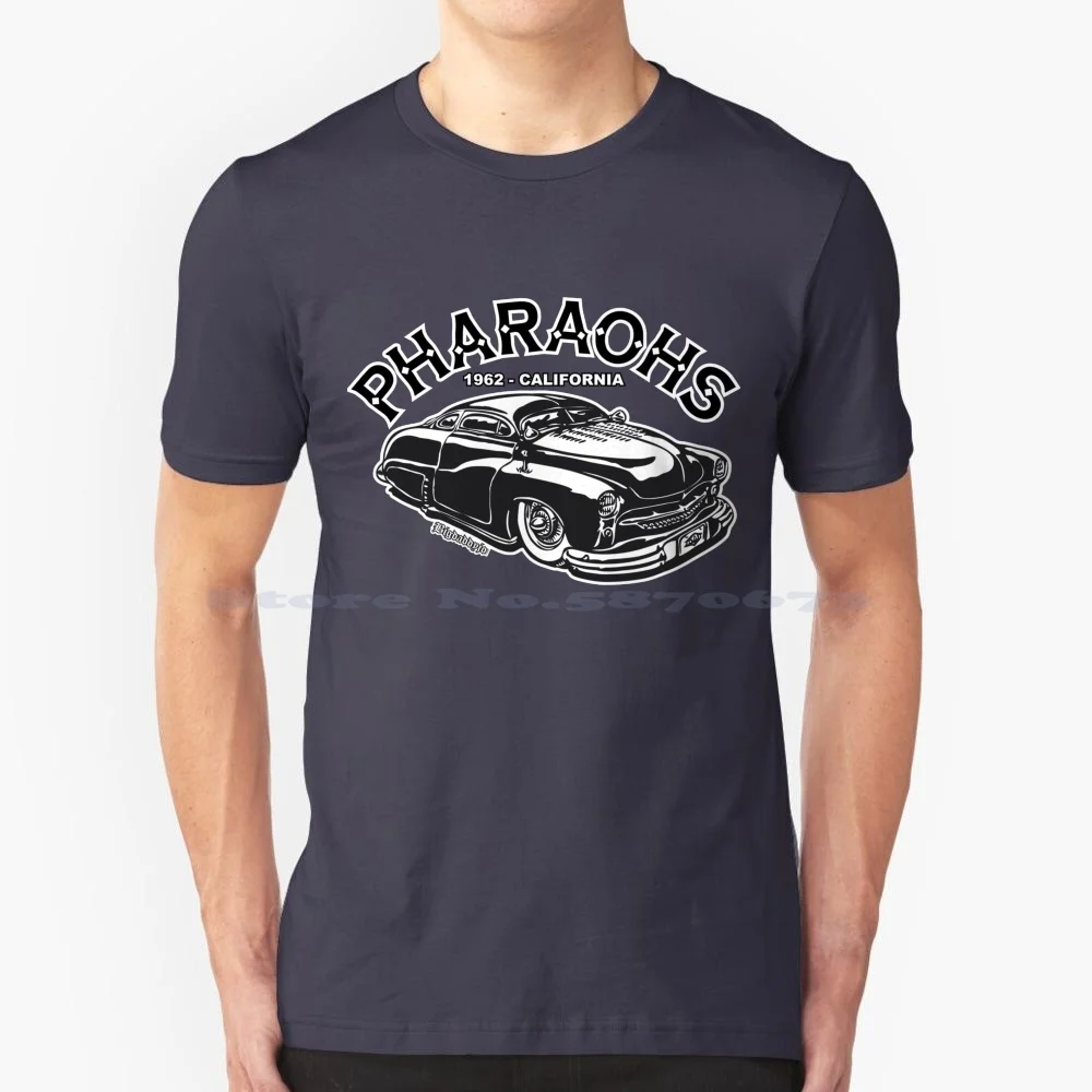 Tribute To The Pharaohs T Shirt 100% Cotton Tee Pharaohs American Graffiti Kustom Leadsled