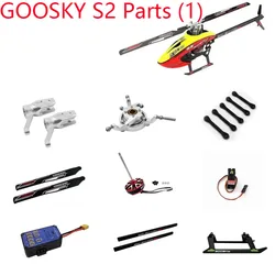 GOOSKY S2 RC Helicopter Spare Parts (1)Main Tail Blades Pipe Servo Motor Canopy Landing Gear Charger Frame Rotor head Arm Rotor