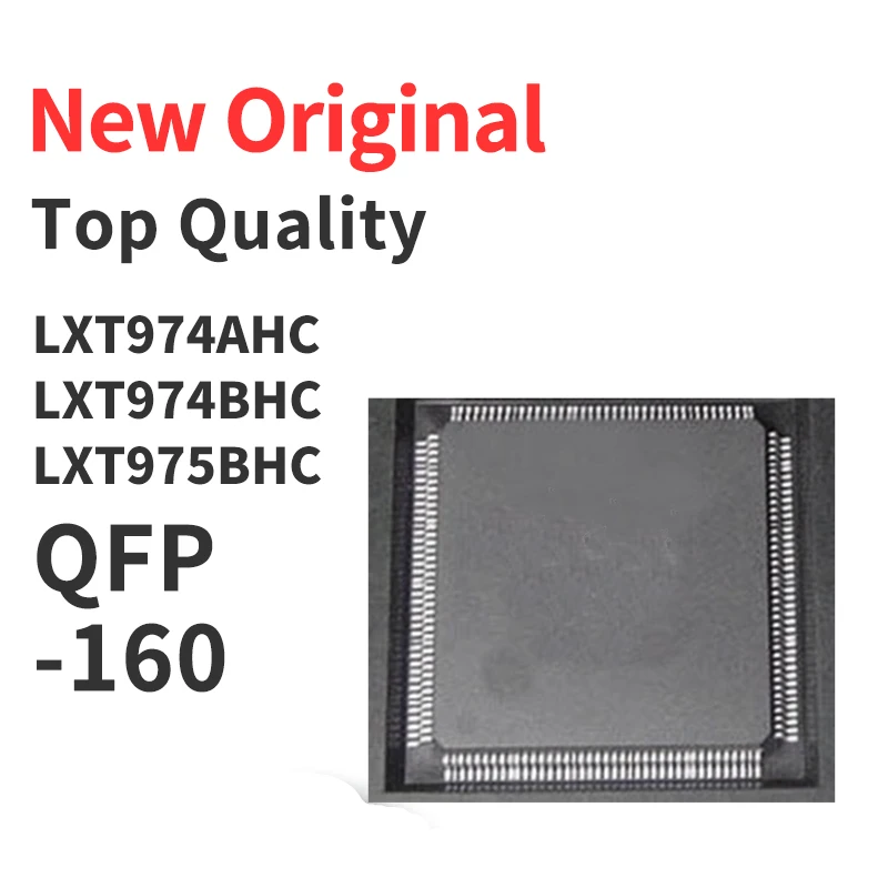 (1 Piece) LXT974AHC LXT974BHC LXT975BHC QFP-160 New Original