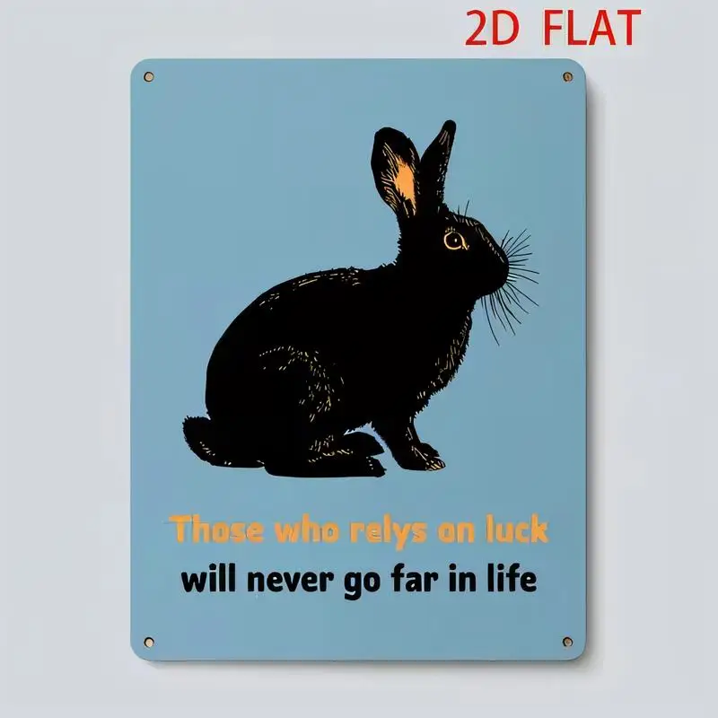 2D Flat Black Rabbit Motivational Quote Blue Vintage Metal Sign - Retro Iron Wall Art, Perfect for Home/Office/Bar Decor, Inspir