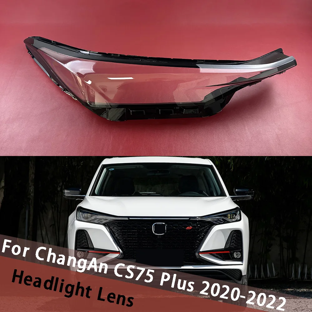 For ChangAn CS75 Plus 2020 2021 2022 Car Accessories Headlight Cover Shade Headlamp Shell Transparent Lampshade Lens Plexiglass