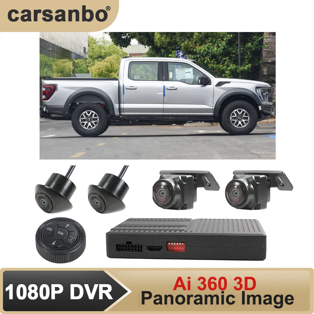 Carsanbo 360 panoramic view HD 1080P Ai 3D Bird Eye View Car Camera System For Ford Ranger F150 F250 F350 F450 F550 F650