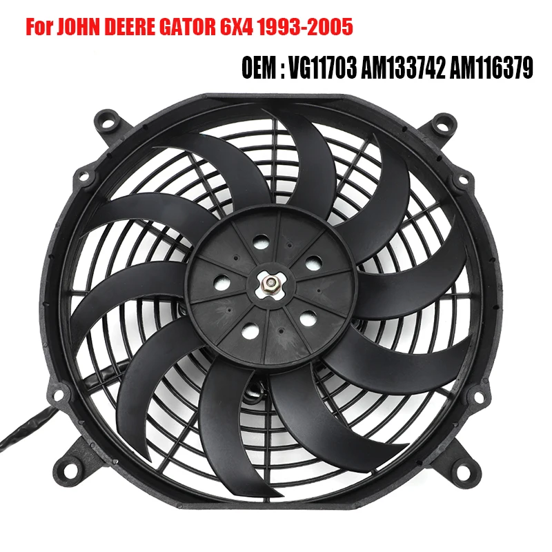 Upgrade Radiator Cooling Fan for John Deere GATOR 6X4 1993-2005 OEM VG11703 AM133742 AM116379 High Performance Electric Fans