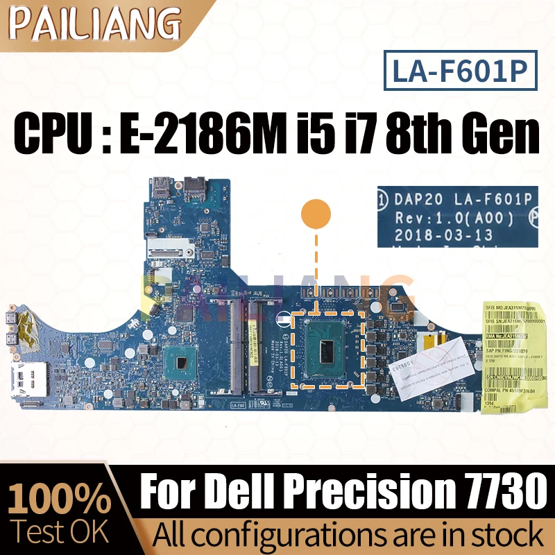 

For Dell Precision 7730 Notebook Mainboard Laptop LA-F601P 0RFDCG 0CVMJW 0V490F E-2186M i5 i7 8th Gen Motherboard Full Tested