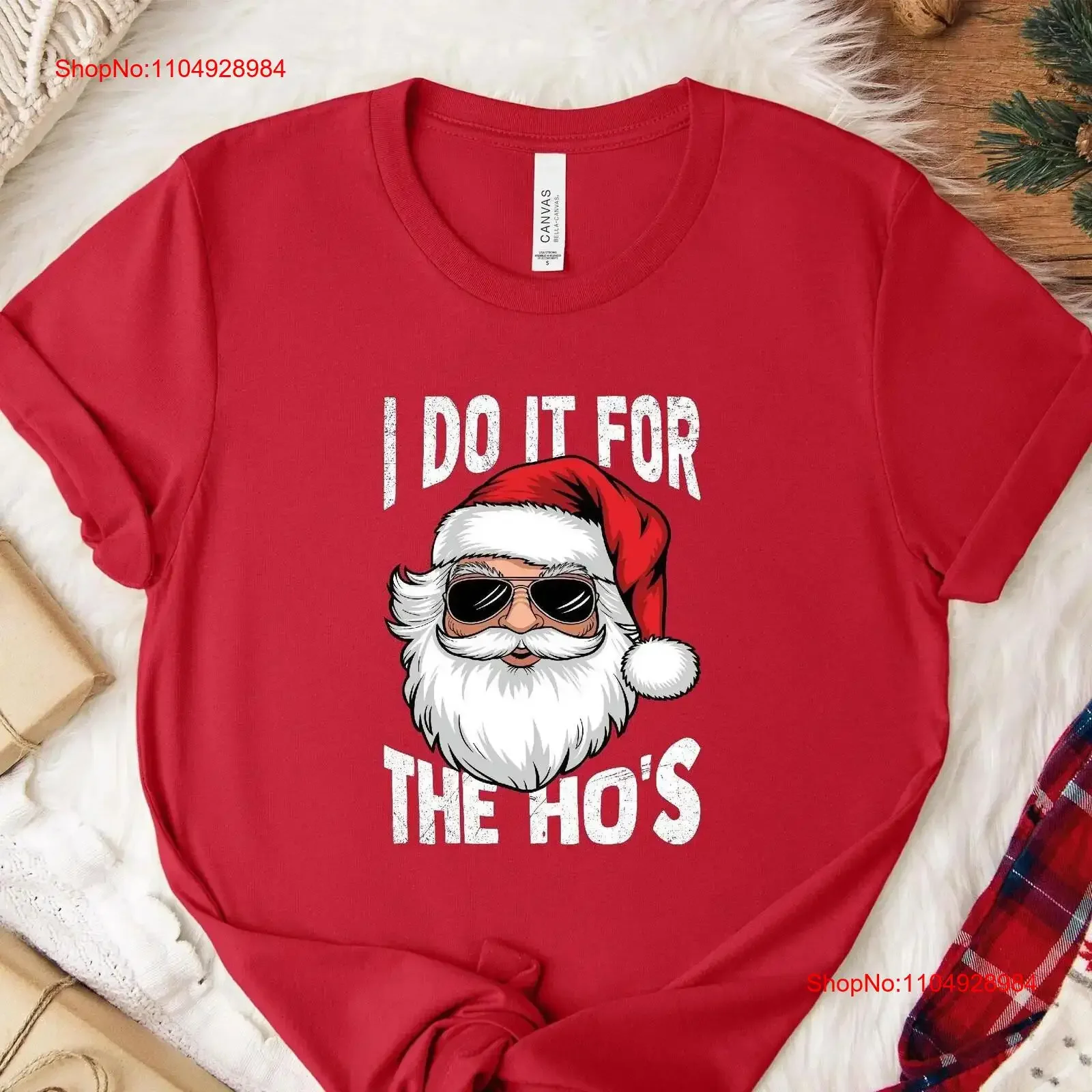

I Do It for the Ho s Santa T Shirt Hilarious Trendy Christmas Festive Design Perfect Holiday Fun and Stylish Comfort vintage