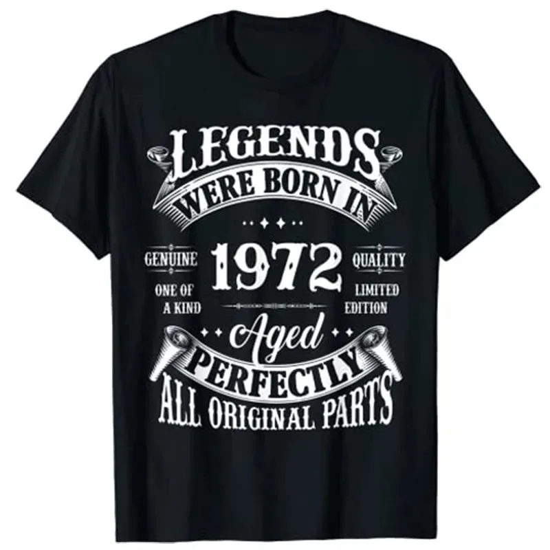 50th Birthday Tee Vintage Legends Born In 1972 50 Years Old T-Shirt Casual Blouse Camiseta Hombre Loose Cool Print Leisure Humor