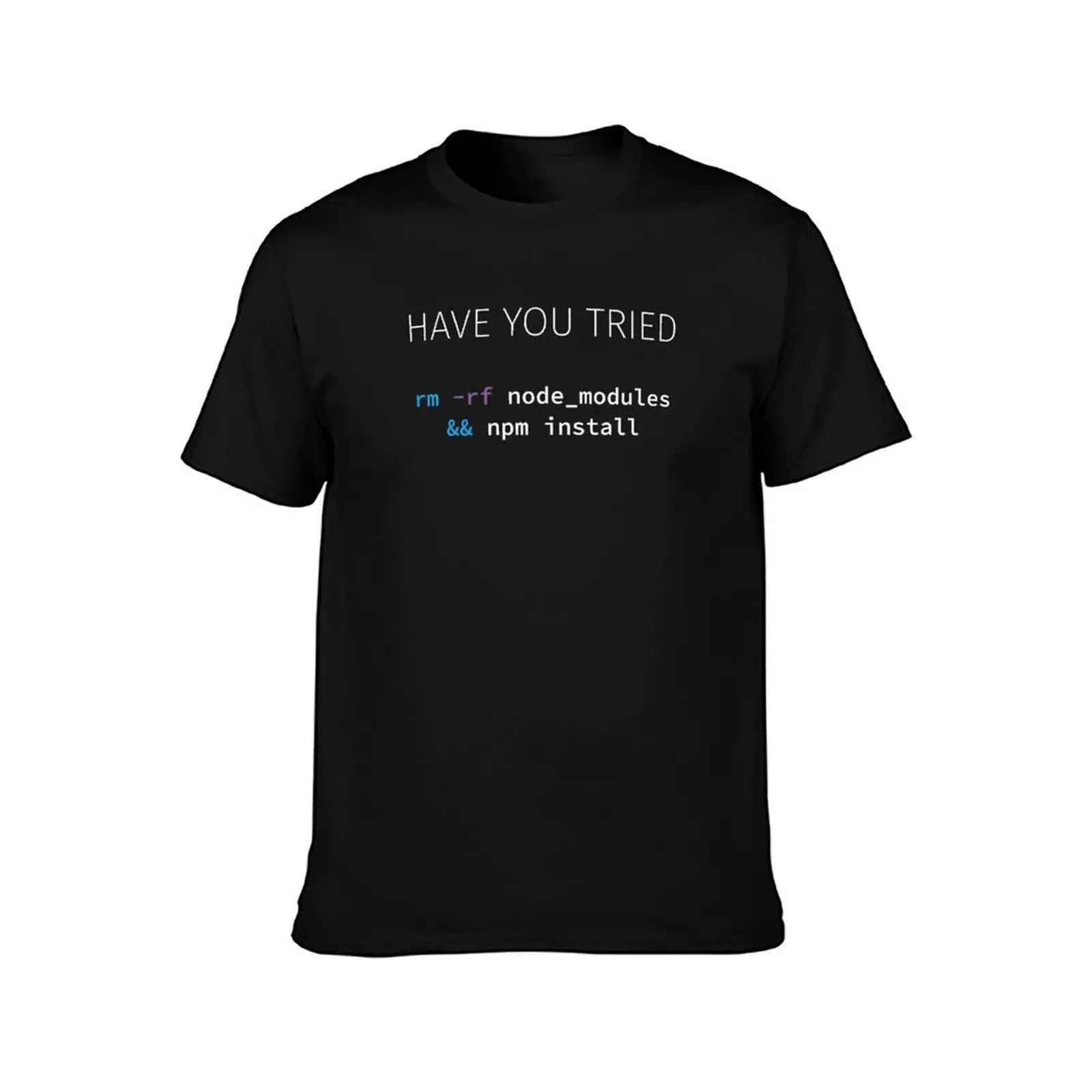 Javascript NodeJS Programmer Developer Software Engineer Rm Rf Node_modules Npm Install T-Shirt