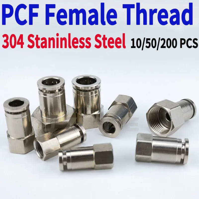 

PCF 304 Stainless Steel Pneumatic Pipe Fitting 1/8” 1/4” 3/8” 1/2” Inch Female Thread Tube 4 6 8 10 12mm Quick Screw Connector