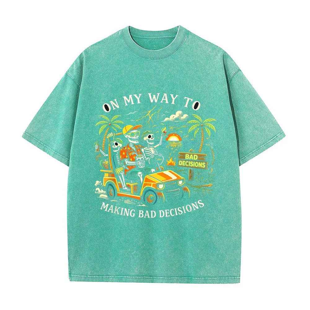 On My Way To Making Bad Decisions T-Shirt Vestiti Tops 4XL Cotton T Shirt Men Funny Quote Tee Humor Casual Short Sleeve Tshirt