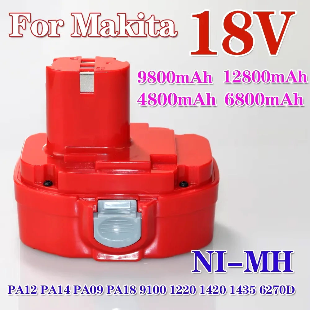

For Makita PA18 Rechargeable Ni-MH battery 18V 6800mAh With PA18 1822 1823 1834 1835 192827-3 192829-9 193159-1 193140-2 Tools
