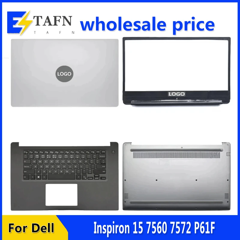 

NEW For Dell Inspiron 15 7560 7572 P61F Laptop LCD Back Cover Front Bezel Upper Palmrest Bottom Base Case Keyboard Hinges