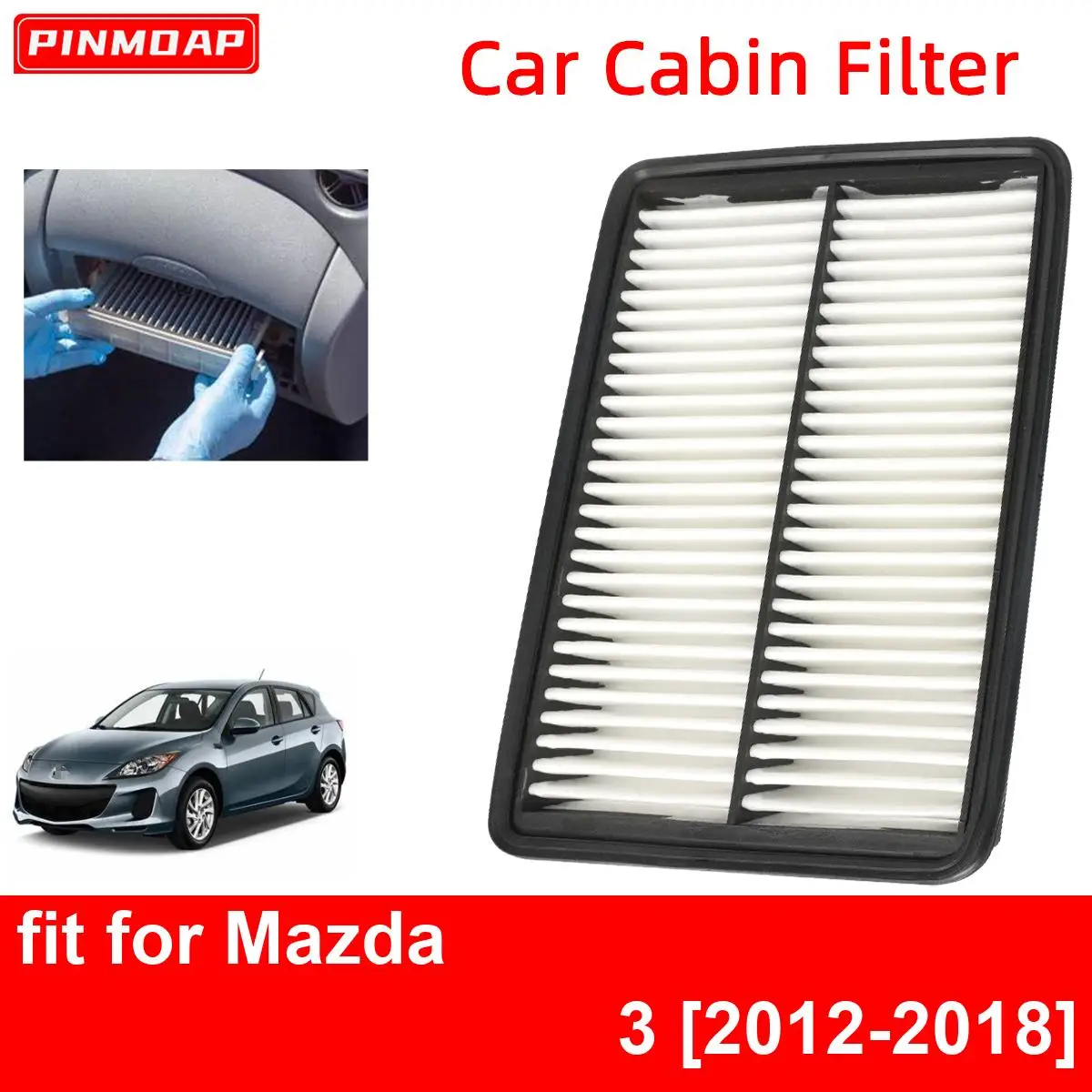 

Car Engine Cabin Air Filter for Mazda 3 2012-2018 Auto Filters Car Enginebon Fiber CA11259 PE07-13-3A0 PE07-13-3A0A PEAR-13-3A0