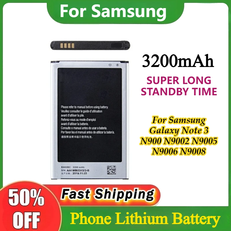 

New 3200mAh B800BE B800BC B800BU Battery for Samsung Galaxy Note 3 N900 N9002 N9005 N9006 N9008 Replacement Battery