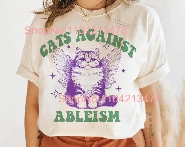 Cats against ableism disability shirt hidden invisible illness mental spoon theory chronic pain fibromyalgia