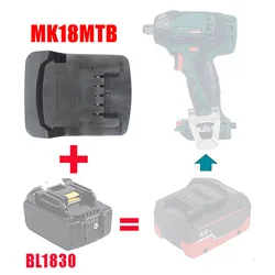 Adapter Converter MK18MTB use BL1830 BL1860 For Makita 18V LXT Li-ion Battery on For Metabo 18V Lithium Electrical Power Tool
