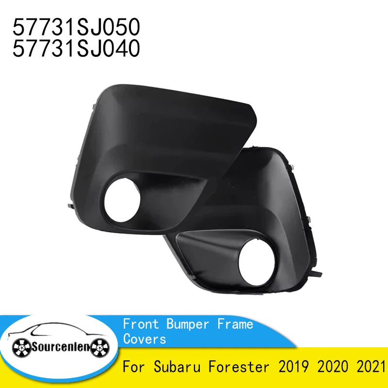 

Крышка противотуманной фары для Subaru Forester 2019 2020 2021, противотуманная фара, передний бампер, рамка, крышки, обрезка лицевой панели, отверстия 57731SJ050 57731SJ040