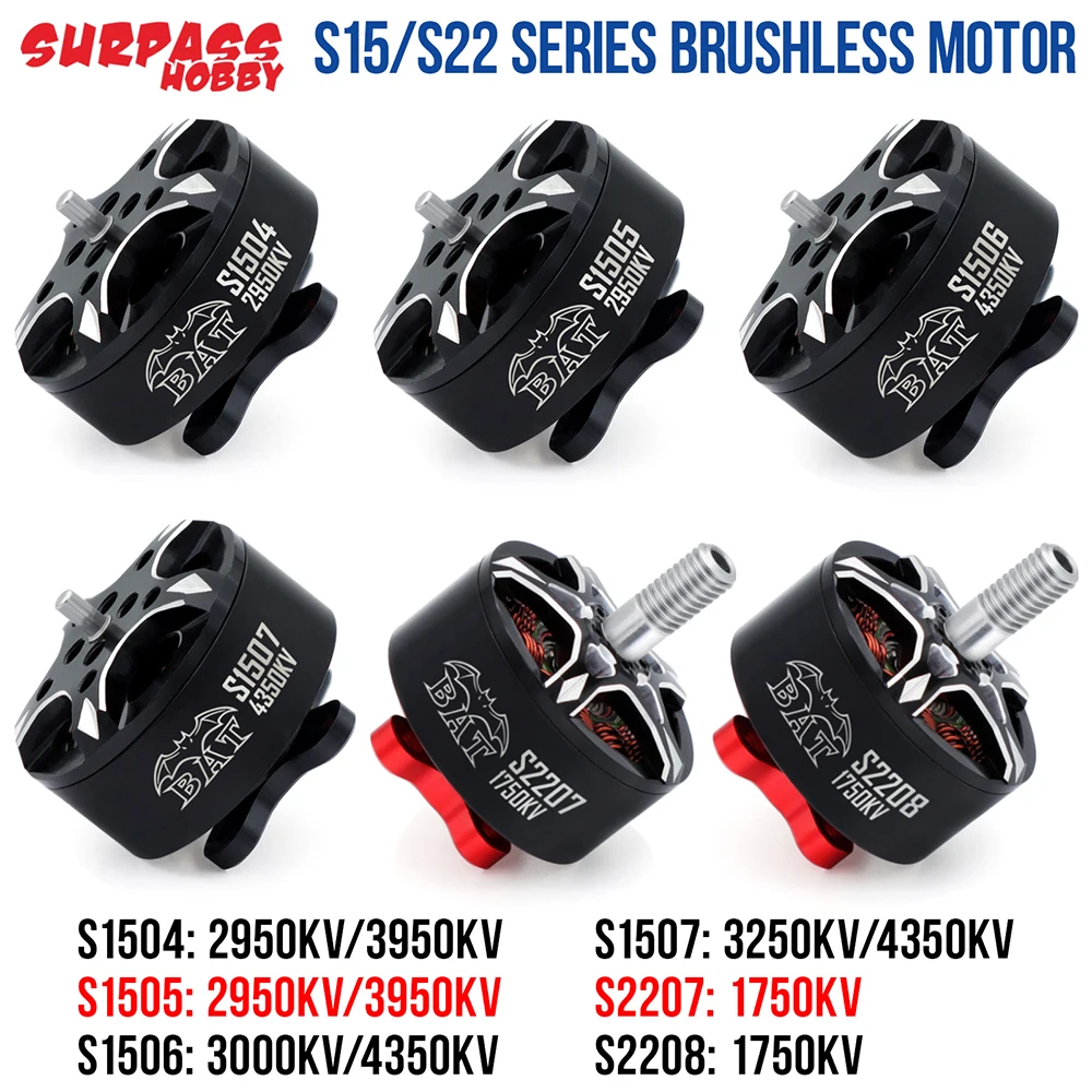 

SURPASSHOBBY BAT S15 S22 Series Brushless Motor Violent Brushless Motor 3 Inch Cross Motor For 3" 3.5" 4" 7" FPV Drone