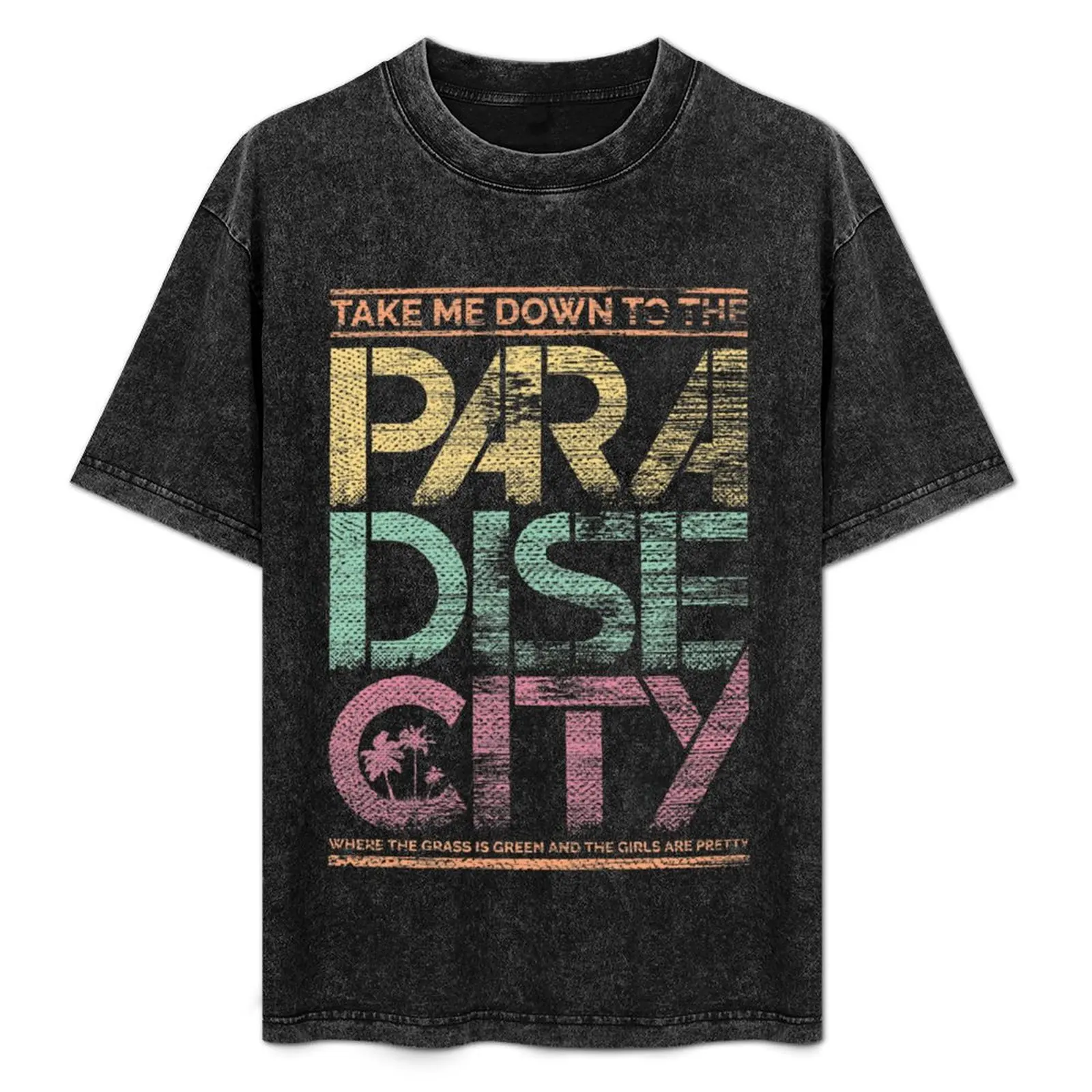 

Paradise City T-Shirt custom t shirt graphics man t shirt sports fans oversized t shirt men